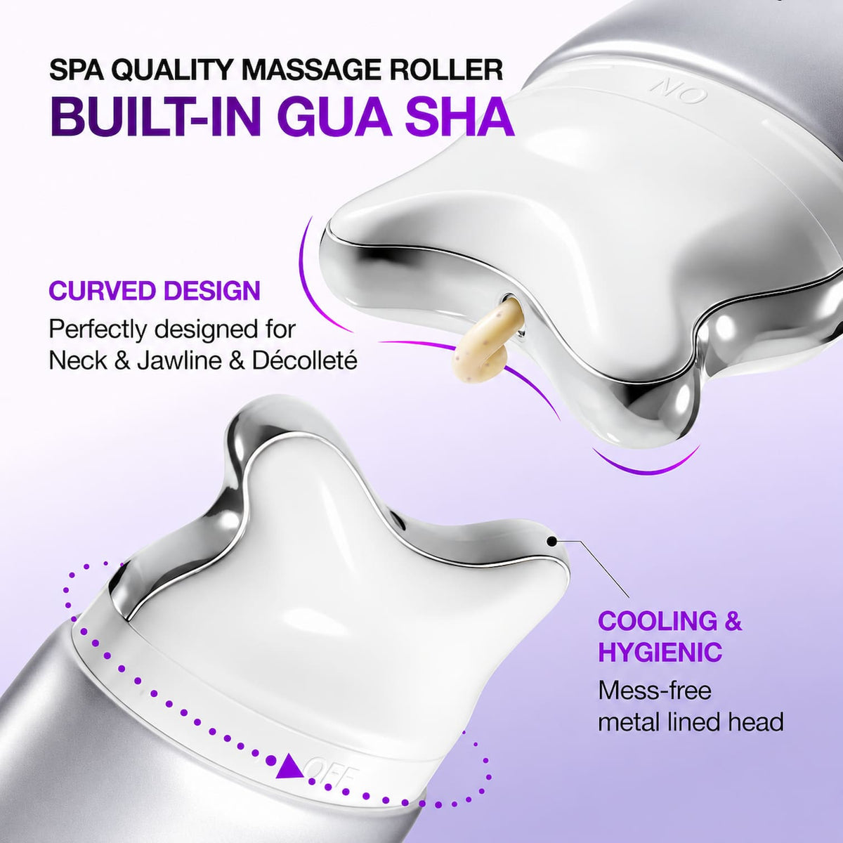Close-up promotional graphic of a silver and white massage roller with text callouts reading 'CURVED DESIGN', 'BUILT-IN GUA SHA', 'COOLING & HYGIENIC', and 'MESS-FREE METAL LINED HEAD' on a pale lavender background.