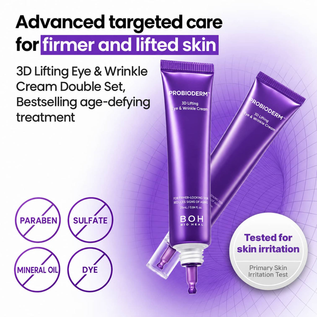 Two purple BIOHEAL BOH Probioderm 3D Lifting Eye & Wrinkle Cream tubes on a white and purple background with marketing text and icons for paraben free, sulfate free, mineral oil free, and dye free. and tested for skin irritation icon