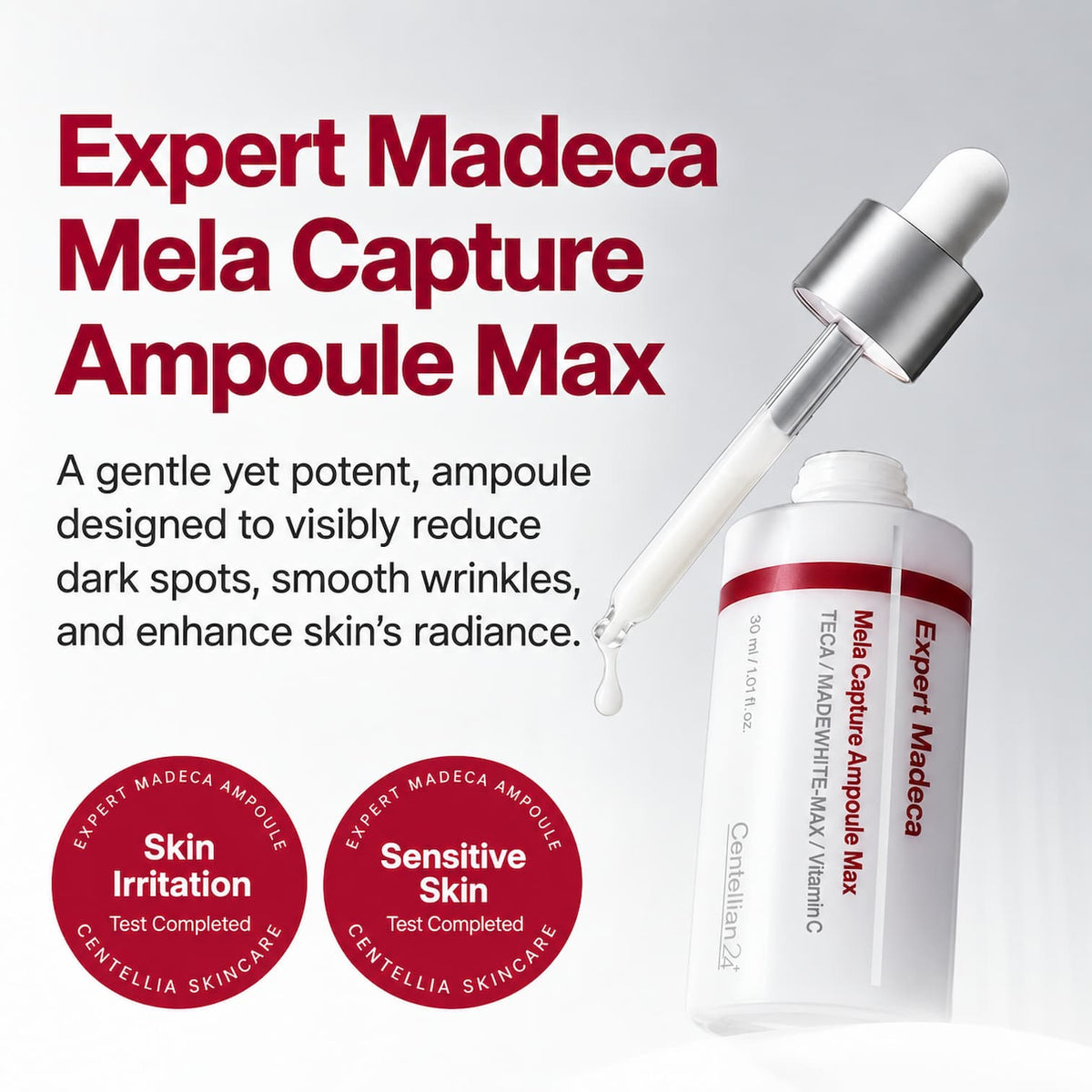 CENTELLIAN24 Expert Madeca Mela Capture Ampoule Max 30ml with dropper, and text highlighting dark spot reduction, smoother wrinkles, radiant skin and sensitive skin testing against a light grey background.