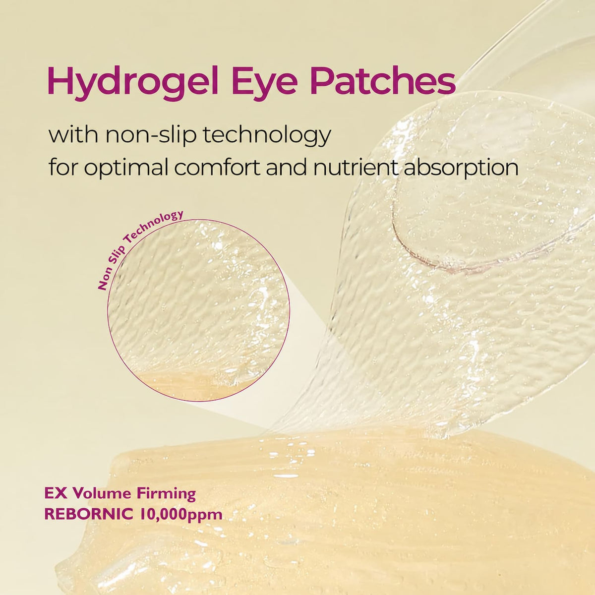 Promotional graphic for hydrogel eye patches showing a close-up of a transparent, textured hydrogel patch with text highlighting non-slip technology and ingredients, on a warm beige background.