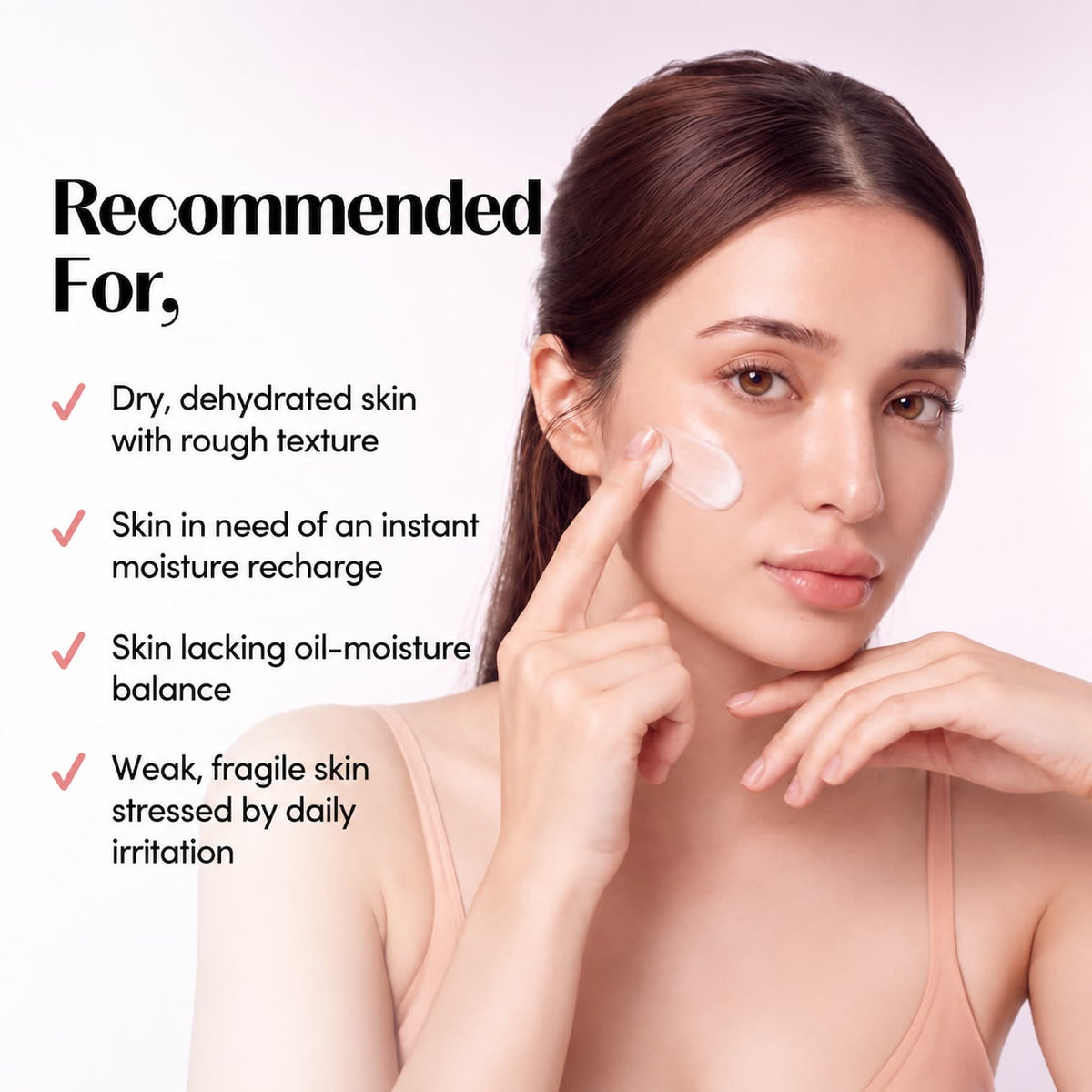 A woman with dry, dehydrated skin applies a white cream to her cheek, with text on the left listing recommended skin types and benefits for this skincare product.